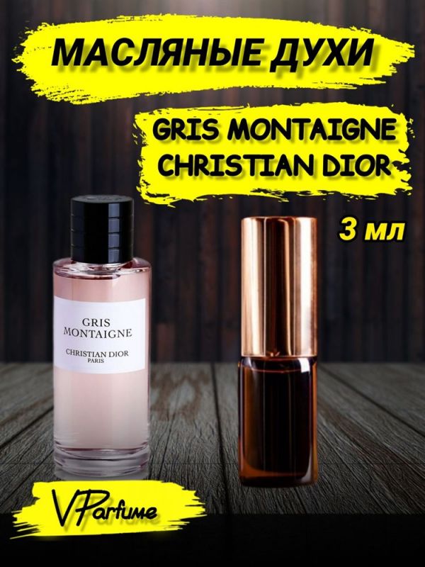 Oil perfume Christian Dior GRIS MONTAIGNE (3 ml)